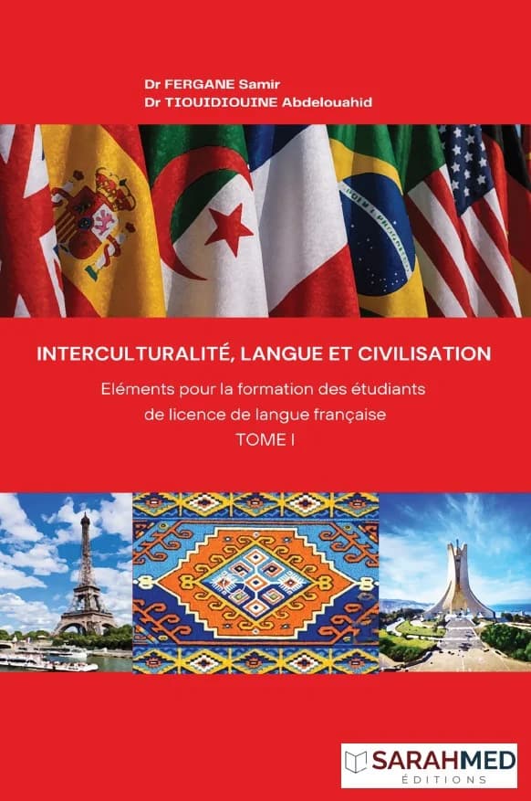 INTERCULTURALITÉ, LANGUE ET CIVILISATION Éléments pour la formation des étudiants de licence de langue française — Tome I