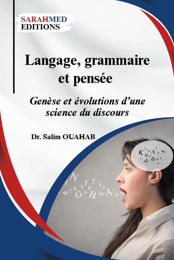 Couverture — Langage, grammaire et pensée : Genèse et évolutions d’une science du discours. Ouvrage scientifique