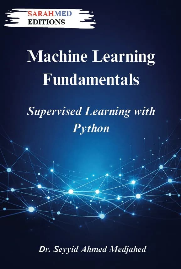 غلاف — Machine Learning Fundamentals: Supervised Learning with Python