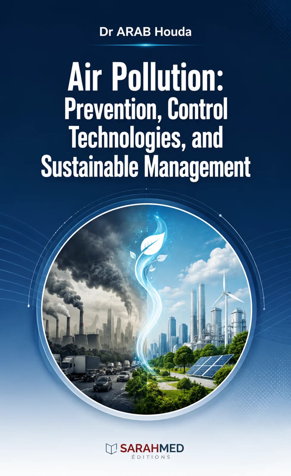 Air Pollution: Prevention, Control Technologies, and Sustainable Management