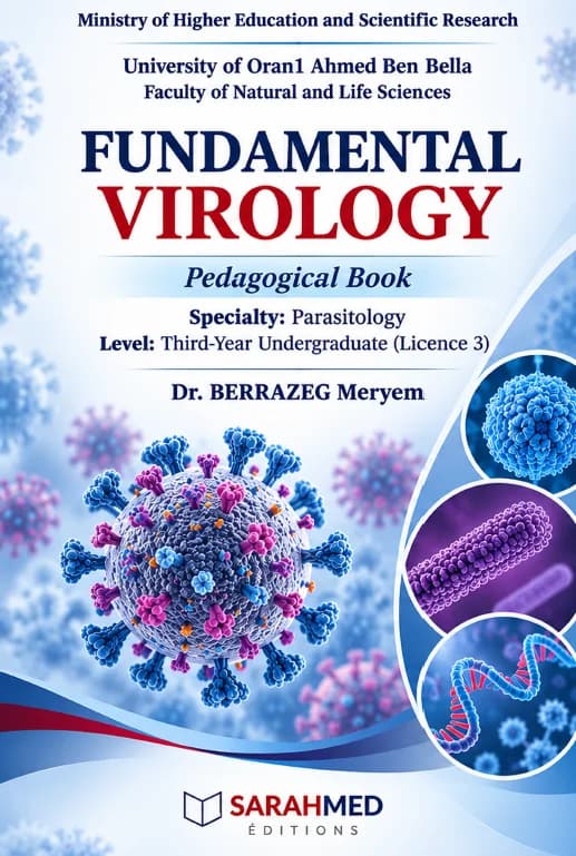 Blue-and-white cover of Fundamental Virology by Dr Meryem BERRAZEG. “FUNDAMENTAL” appears in dark blue and “VIROLOGY” in red. A large blue-and-magenta spherical virus dominates the lower left, with three circular images of viral and molecular structures on the right. The cover identifies the book as a pedagogical text for third-year undergraduate students in parasitology at the University of Oran 1 Ahmed Ben Bella. The SARAHMED Éditions logo appears at the bottom.