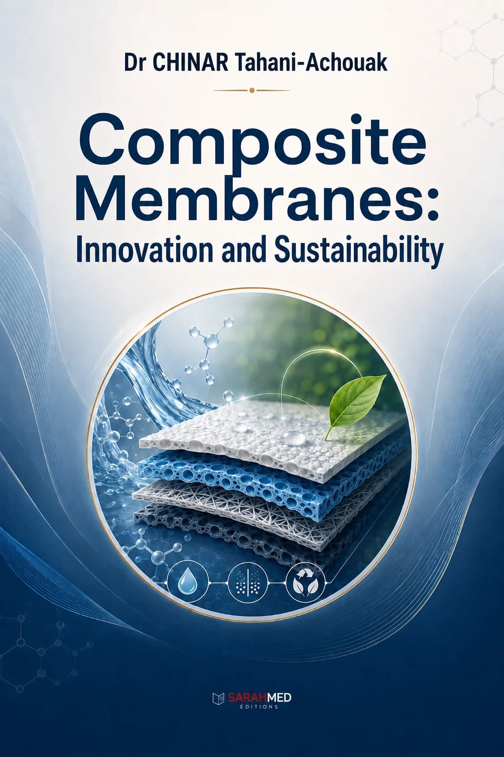 Composite Membranes: Innovation and Sustainability